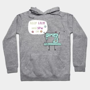 Keep Calm and Sew On Hoodie